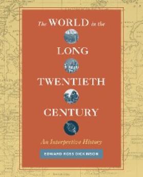 Dickinson |  The World in the Long Twentieth Century | eBook | Sack Fachmedien