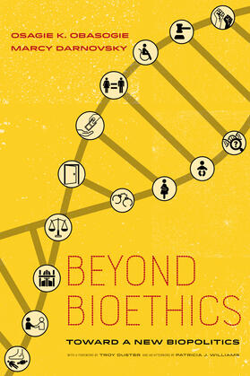 Obasogie / Darnovsky |  Beyond Bioethics | eBook | Sack Fachmedien