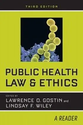 Gostin / Wiley |  Public Health Law and Ethics | eBook | Sack Fachmedien