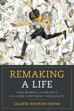 Watkins-Hayes |  Remaking a Life | eBook | Sack Fachmedien