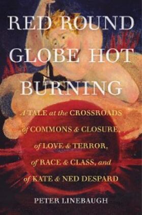 Linebaugh |  Red Round Globe Hot Burning | eBook | Sack Fachmedien