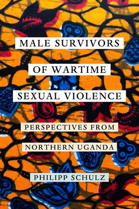 Schulz | Male Survivors of Wartime Sexual Violence | E-Book | sack.de