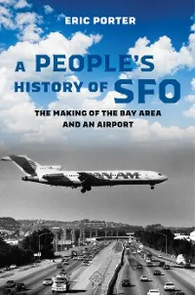 Porter |  A People's History of SFO | eBook | Sack Fachmedien