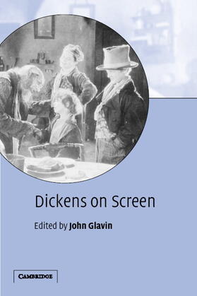 Glavin |  Dickens on Screen | Buch |  Sack Fachmedien