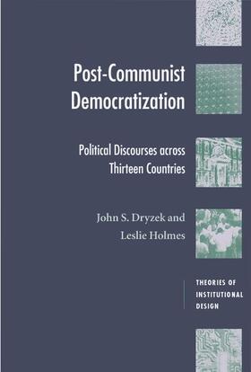 Dryzek / Holmes |  Post-Communist Democratization | Buch |  Sack Fachmedien