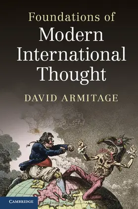 Armitage |  Foundations of Modern International Thought | Buch |  Sack Fachmedien