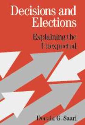 Saari |  Decisions and Elections | Buch |  Sack Fachmedien