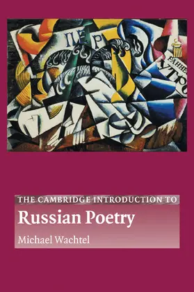 Wachtel |  The Cambridge Introduction to Russian Poetry | Buch |  Sack Fachmedien