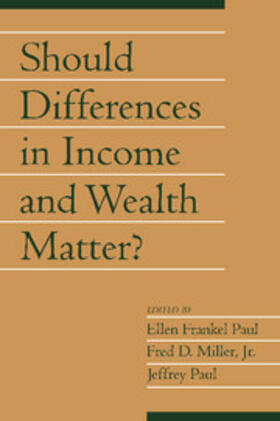 Miller / Paul |  Should Differences in Income and Wealth Matter? | Buch |  Sack Fachmedien