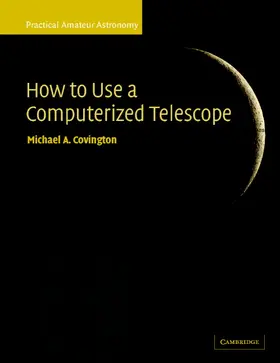 Covington |  How to Use a Computerized Telescope | Buch |  Sack Fachmedien