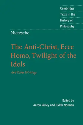 Ridley |  Nietzsche: The Anti-Christ, Ecce Homo, Twilight of the Idols | Buch |  Sack Fachmedien