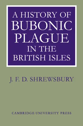 Shrewsbury |  A History of Bubonic Plague in the British Isles | Buch |  Sack Fachmedien