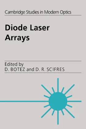 Botez / Knight / Scifres |  Diode Laser Arrays | Buch |  Sack Fachmedien