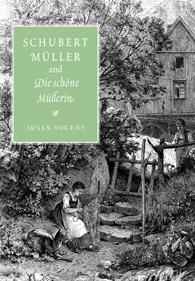 Youens |  Schubert, Muller, and Die Schone Mullerin | Buch |  Sack Fachmedien