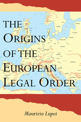 Lupoi |  The Origins of the European Legal Order | Buch |  Sack Fachmedien