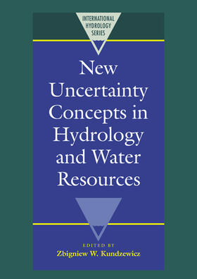 Kundzewicz |  New Uncertainty Concepts in Hydrology and Water Resources | Buch |  Sack Fachmedien