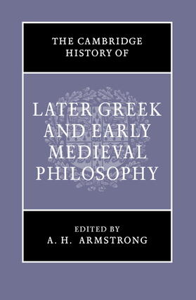 Armstrong |  The Cambridge History of Later Greek and Early Medieval Philosophy | Buch |  Sack Fachmedien