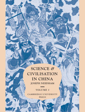 Needham |  Science and Civilisation in China: Volume 1, Introductory Orientations | Buch |  Sack Fachmedien