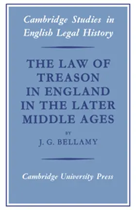 Bellamy |  The Law of Treason in England in the Later Middle Ages | Buch |  Sack Fachmedien