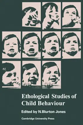 Blurton Jones |  Ethological Studies of Child Behaviour | Buch |  Sack Fachmedien