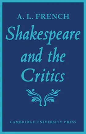 French |  Shakespeare and the Critics | Buch |  Sack Fachmedien