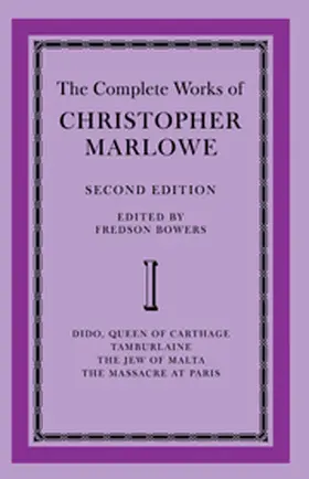 Bowers |  The Complete Works of Christopher Marlowe | Buch |  Sack Fachmedien