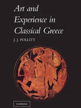 Pollitt |  Art & Experience Classical Greece | Buch |  Sack Fachmedien