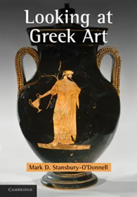 Stansbury-O'Donnell |  Looking at Greek Art | Buch |  Sack Fachmedien