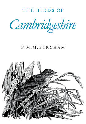 Bircham |  The Birds of Cambridgeshire | Buch |  Sack Fachmedien