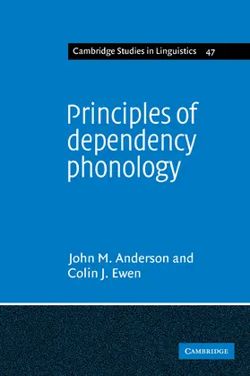 Anderson / Ewen |  Principles of Dependency Phonology | Buch |  Sack Fachmedien