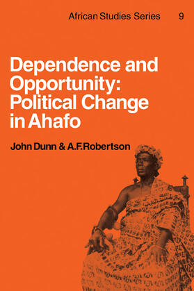 Dunn / Robertson |  Dependence and Opportunity | Buch |  Sack Fachmedien