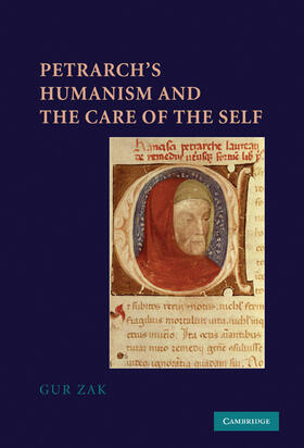 Zak |  Petrarch's Humanism and the Care of the Self | Buch |  Sack Fachmedien