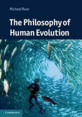 Ruse |  The Philosophy of Human Evolution | Buch |  Sack Fachmedien