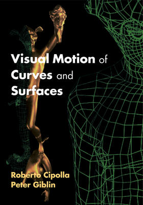 Cipolla / Giblin |  Visual Motion of Curves and Surfaces | Buch |  Sack Fachmedien