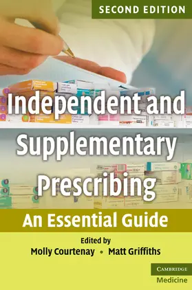 Courtenay / Griffiths |  Independent and Supplementary Prescribing | Buch |  Sack Fachmedien