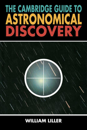 Liller |  The Cambridge Guide to Astronomical Discovery | Buch |  Sack Fachmedien