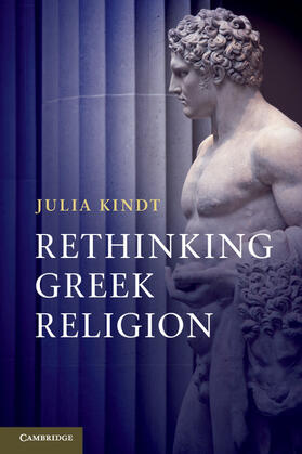 Kindt |  Rethinking Greek Religion | Buch |  Sack Fachmedien