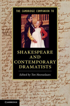 Hoenselaars |  The Cambridge Companion to Shakespeare and Contemporary Dramatists | Buch |  Sack Fachmedien