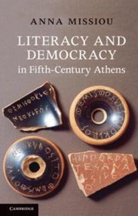 Missiou |  Literacy and Democracy in Fifth-Century Athens | Buch |  Sack Fachmedien