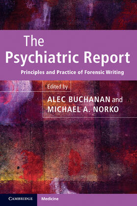 Buchanan / Norko |  The Psychiatric Report | Buch |  Sack Fachmedien