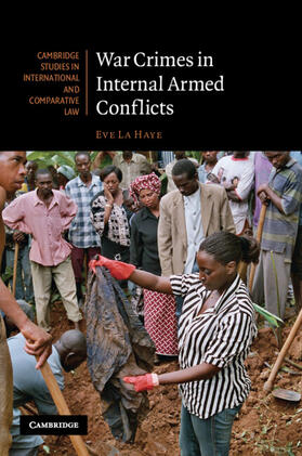 La Haye |  War Crimes in Internal Armed Conflicts | Buch |  Sack Fachmedien