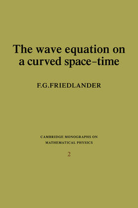 Friedlander |  The Wave Equation on a Curved Space-Time | Buch |  Sack Fachmedien