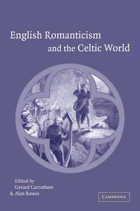 Carruthers / Rawes |  English Romanticism and the Celtic World | Buch |  Sack Fachmedien