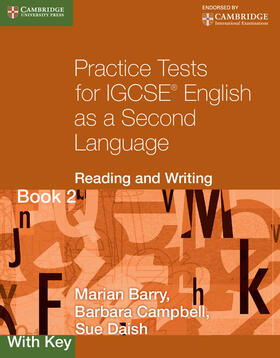Barry / Campbell / Daish |  Practice Tests for IGCSE English as a Second Language | Buch |  Sack Fachmedien