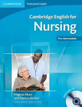 Allum / McGarr |  Cambridge English for Nursing Pre-Intermediate Student's Book with Audio CD | Buch |  Sack Fachmedien