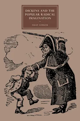 Ledger |  Dickens and the Popular Radical Imagination | Buch |  Sack Fachmedien