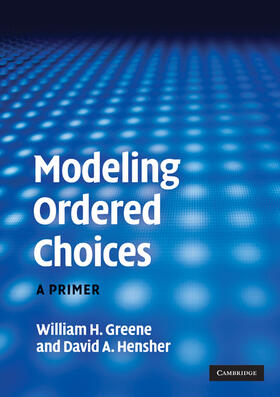 Greene / Hensher |  Modeling Ordered Choices | Buch |  Sack Fachmedien