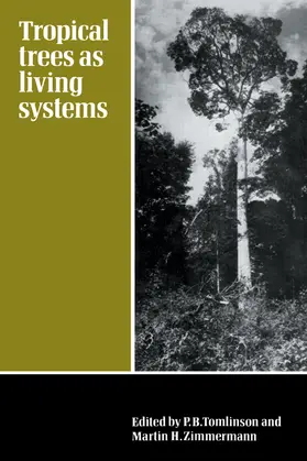 Tomlinson / Zimmerman |  Tropical Trees as Living Systems | Buch |  Sack Fachmedien