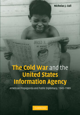 Cull |  The Cold War and the United States Information Agency | Buch |  Sack Fachmedien