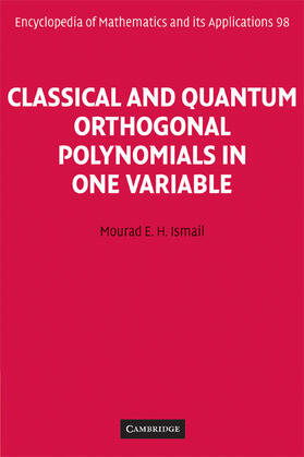 Ismail |  Classical and Quantum Orthogonal Polynomials in One Variable | Buch |  Sack Fachmedien